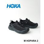 ホカオネオネ メンズ ホパラ 2 M HOPARA 2 HOKA ONE ONE 2024春夏新作 メンズ 国内正規品