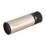 単眼鏡 Vixen クイックスコープ H6x20(CG) シャンパンゴールド