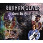 【新品CD】 Graham Oliver / Born To Rock N Roll