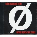【新品CD】 Underground Zero / Never Reach The Stars