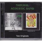 【新品CD】 Natural Acoustic Band / Learning To Live/ Branching In