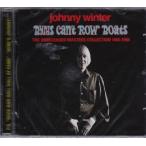 【新品CD】 JOHNNY WINTER / Byrds Can't Row (Unreleased?Masters Collection