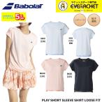 [ самый короткий отгрузка ] Babolat BABOLAT одежда одежда PLAY SHORT SLEEVE SHIRT LOOSE FIT BWP6521 бадминтон * теннис 2026SS рубашка 
