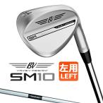 タイトリスト VOKEY DESIGN SM10 ウェッジ ツアークローム 左用 Dynamic Gold スチールシャフト 日本正規品 ボーケイ エスエム テン 2024モデル Titleist