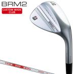 BRM2 ウェッジ NSPRO MODUS3 TOUR115スチー