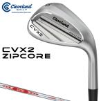 Cleveland クリーブランド日本正規品 CVX2 ZIPCORE キャビティバックウェッジ 2024モデル NSPRO MODUS3 TOUR115スチールシャフト