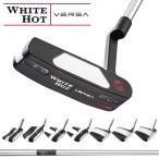 ODYSSEY オデッセイ日本正規品 WHITE HOT VERSA (ホワ