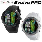 ショッピング時計 ShotNavi ショットナビ 正規品 Evolve PRO エボルブプロ GPS watch ゴルフナビ ウォッチ 2022モデル 「 腕時計型GPS距離測定器 」