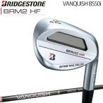 ブリヂストンゴルフ Bシリーズ BRM2 HF ウェッジ VANQUISH BS50i カーボンシャフト 「BRIDGESTONE GOLF B Series BRM2HF Wedge」