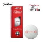 2026 タイトリスト TruFeel トゥルーフィール エイム360° ゴルフボール 1スリーブ（3球）