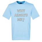 RE-TAKE(リテイク) バロテッリ マンチェスターシティ Why Always Me？ Tシャツ(スカイ)