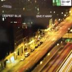 12inchレコード　DEEPEST BLUE / GIVE IT AWAY