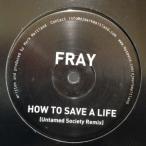12inchレコード　THE FRAY / HOW TO SAVE A LIFE (UNTAMED SOCIETY REMIX)