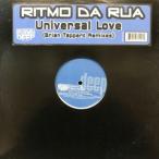 12inchレコード　UNIVERSAL LOVE / RITMO DA RUA (BRIAN TAPPERT REMIXES)