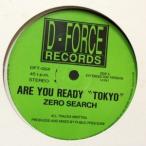 12inchレコード ZERO SEARCH / ARE YOU READY "TOKYO"