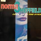 12inchレコード NORMA SHEFFIELD / LOOK ME IN THE EYES