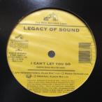 12inchレコード LEGACY OF SOUND / I CAN'T LET YOU GO