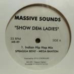 12inchレコード　 SPRAGGA BENZ &amp; MEGA BANTON / SHOW DEM LADIES (INDIAN HIP HOP MIX)