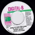 EPレコード　MICKY SPICE &amp; LOUIE CULTURE / GRAB YU LASS AND COME (YOU DON'T CARE)