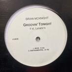 12inchレコード　 BRIAN MCKNIGHT / GROOVIN' TONIGHT