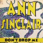 12inchレコード ANN SINCLAIR / DON'T DROP ME