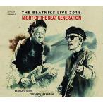 CD/THE BEATNIKS/NIGHT OF THE BEAT GENERATION