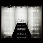 √25 (限定盤) NIGHTMARE - 最安値・価格比較 - Yahoo!ショッピング