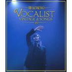 BD/徳永英明/Concert Tour 2012 VOCALIST VINTAGE & SONGS(Blu-ray)【Pアップ