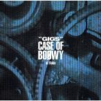 ショッピングboowy CD/BOOWY/”GIGS” CASE OF BOOWY at Kobe (ライナーノーツ)