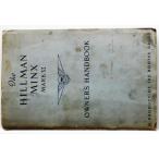 HILLMAN MINX MARK VI OWNER'S Handbook английская версия 