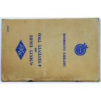 Riley 4/SIXTY EIGHT and 4/SEVENTY TWO DRIVER'S Handbook
