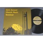 ●米LP KARL SCHEUBER/14TH ANNUAL CHURCH MUSIC SEMINER●