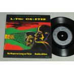 ●英7inch LATIN QUARTER/NO ROPE AS LONG AS TIME○