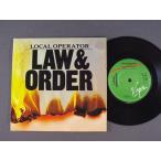 ★英7inch LOCAL OPERATOR/LAW AND ORDER オリジ☆