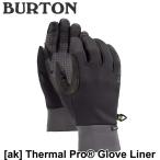 BURTON バートン グローブ インナー AK アウトドアー メンズ [ak] Thermal Pro Glove Liner 【返品種別OUTLET】