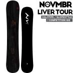 23-24 NOVEMBER ノベンバー スノーボード   LIVER TOUR ライバーツアー   ship1【返品種別OUTLET】