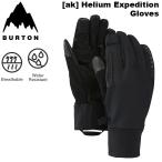 ショッピングburton 25-26 BURTON バートン グローブ スノボ  [ak] Helium Expedition Gloves ヘリウム エクスペディション グローブ   ship1