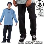 volcom ボルコム チノパンツ Noa Noise Chino メンズ A1131805 【返品種別OUTLET】