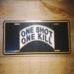 ONE SHOT ONE KILL 一撃必殺ライセンスプレート