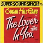 【レコード】SUGARHILL GANG - THE LOVER IN YOU (GER) 12" GERMANEY 1982年リリース