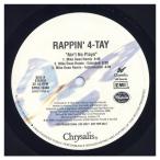 [ запись ]RAPPIN' 4-TAY - AIN'T NO PLAYA (MIKE DEAN REMIX) 12" US 1996 год Release 