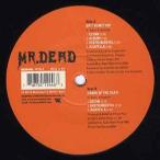 【レコード】MR DEAD - SPIT SOMETHIN' / Dawn Of The Dead 12" EU 2000年リリース