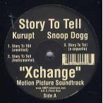 [ запись ]KURUPT &amp; SNOOP DOGG - STORY TO TELL 12" US 2000 год Release 