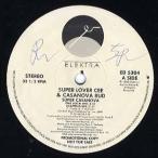 【レコード】SUPER LOVER CEE &amp; CASANOVA RUD - SUPER CASANOVA 12" US 1988年リリース