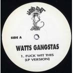 【レコード】WATTS GANGSTAS / Body Snatchaz - FUCK WIT THIS / ANYBOFY K 12" US 1995年リリース