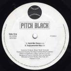 【レコード】PITCH BLACK - HOLD ME DOWN / ASHED TO ASHES 12" US 1995年リリース