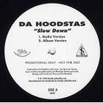 【レコード】DA HOODSTAS - SLOW DOWN 12" US 1994年リリース