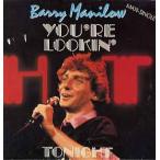 BARRY MANILOW - YOU'RE LOOKIN' HOT TONIGHT (GER) 12