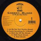 【レコード】CHEEKY BLAKK - Throw Something Pt.2 / Real (Let Me Get That Outcha-EP) 12" US 1995年リリース