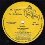 【レコード】BIG KENNY &amp; DA' GHETTO CREW - THIS D... 12" US 1996年リリース